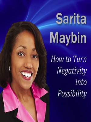 cover image of How to Turn Negativity into Possibility